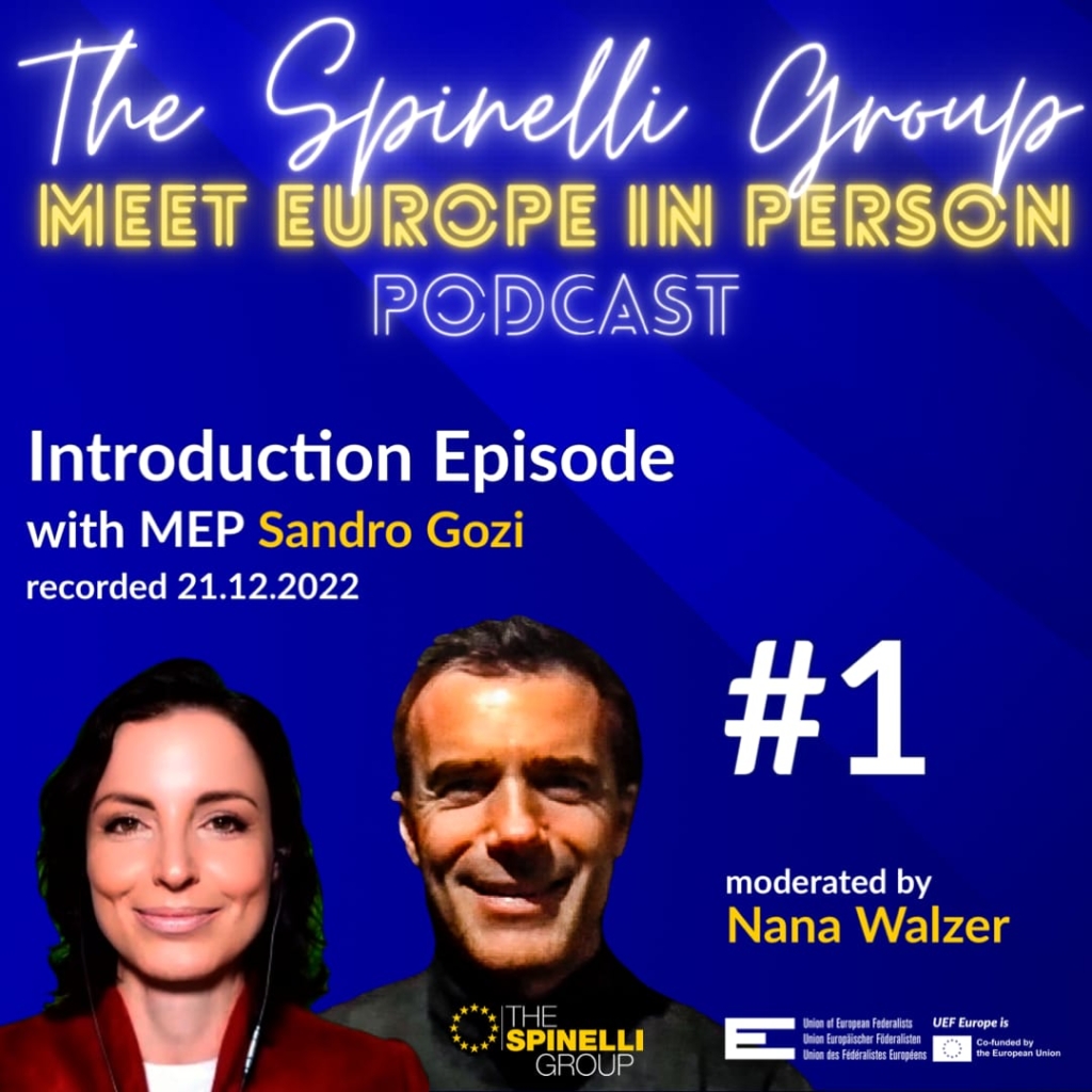 Meet Europe in Person – The Spinelli Group Podcast, starting December 23, 2022