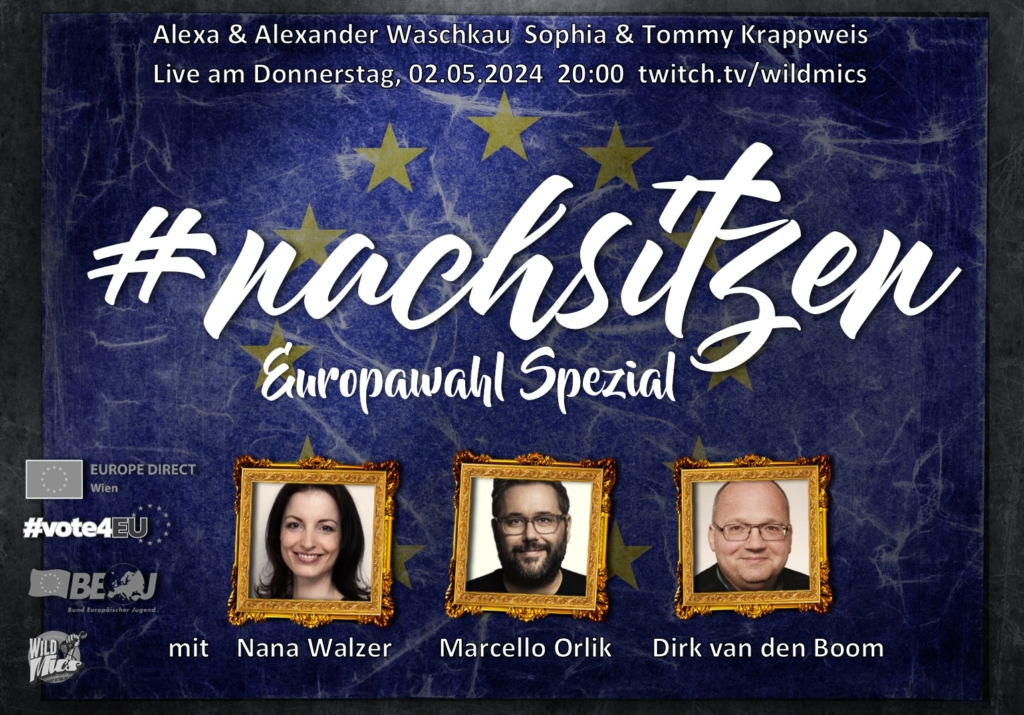 Die Europawahl 2024 – #nachsitzen auf Twitch am 02. Mai 2024, 20.00